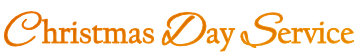 Christmas Day Service