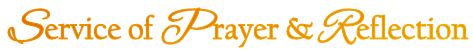 Service of prayer and reflection